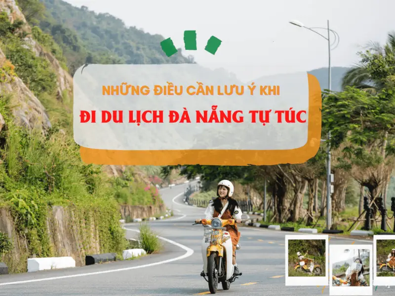 Lưu ý đi du lịch Đà Nẵng