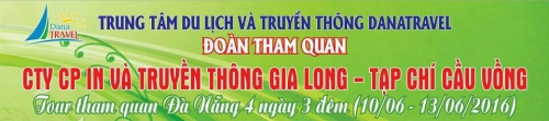 Kỷ niệm chuyến tham quan Đà Nẵng 4 ngày 3 đêm 10.06 - 13.06.2016 với Tạp chí Cầu Vồng
