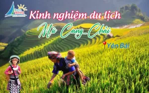 Kinh nghiệm du lịch Mù Cang Chải từ A đến Z