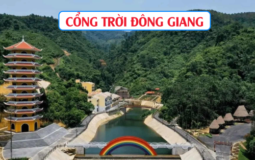 THÔNG TIN BẢNG GIÁ VÉ VÀ DỊCH VỤ THAM QUAN CỔNG TRỜI ĐÔNG GIANG MỚI NHẤT 2025